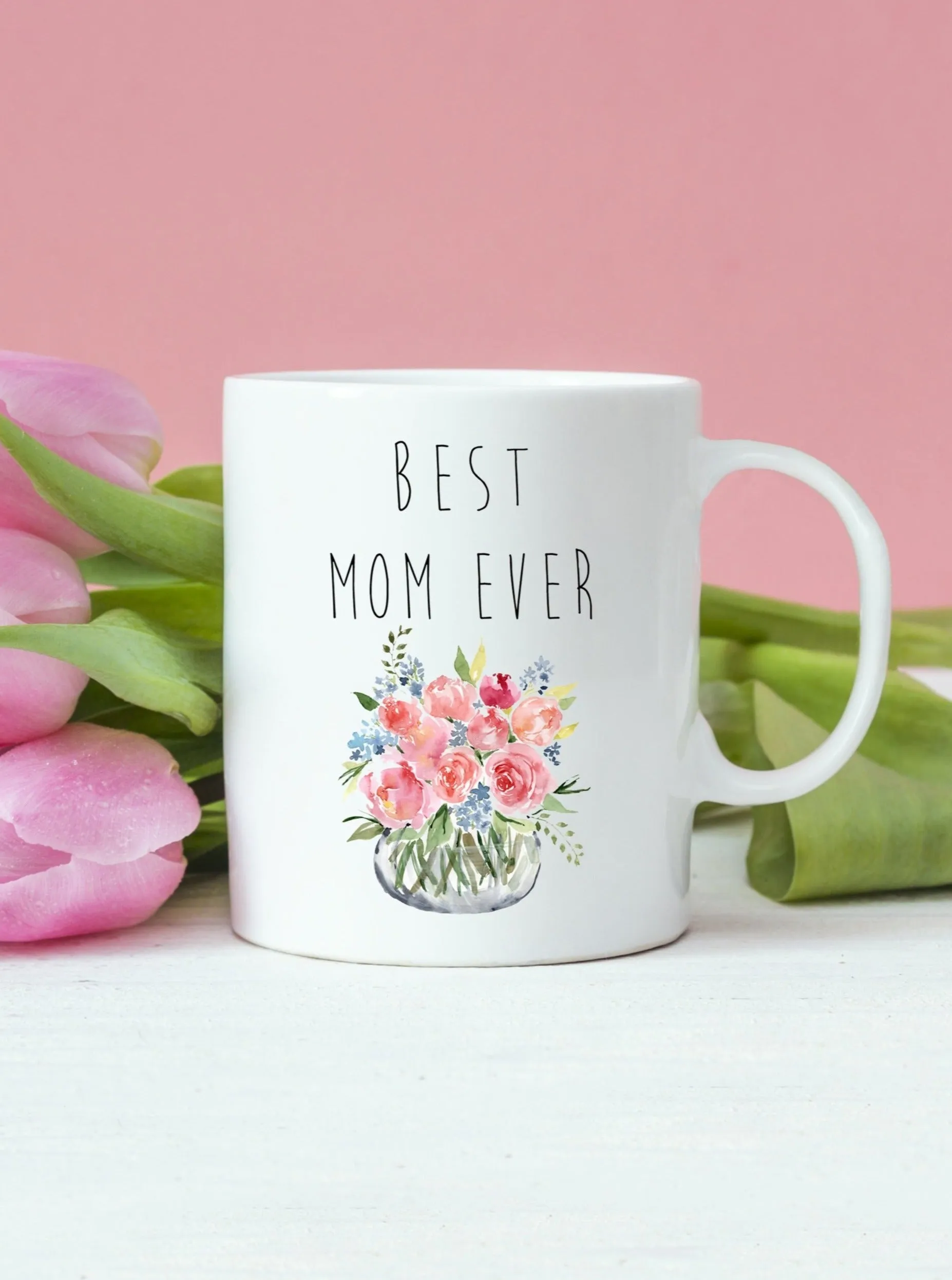 Best Mom Ever Coffee Mug