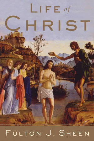 The Life of Christ